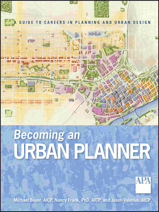 Title details for Becoming an Urban Planner by Michael Bayer - Available